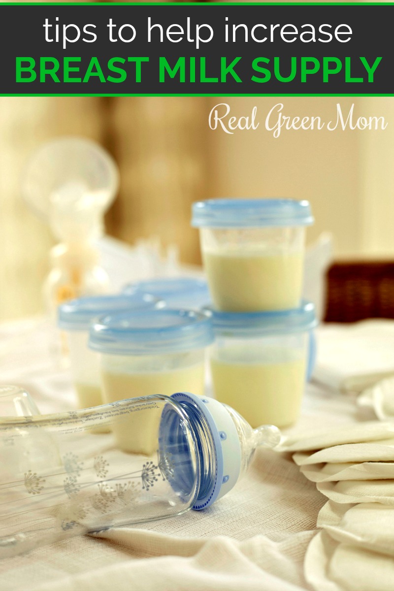 How to Increase Breast Milk Supply Real Green Mom
